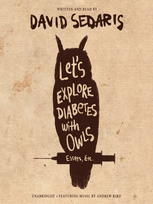 Title details for Let's Explore Diabetes with Owls by David Sedaris - Available